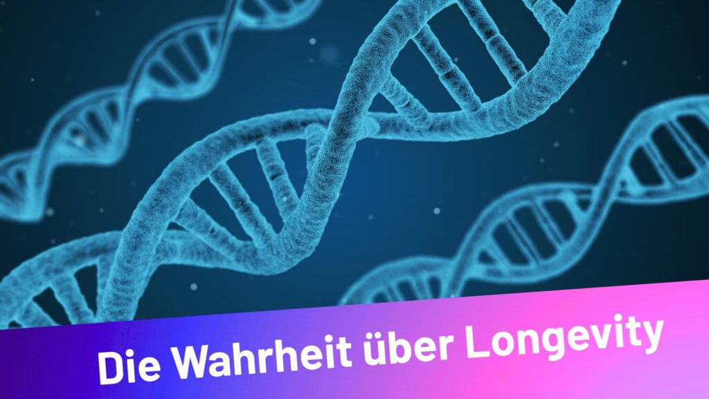 Text: Die Wahrheit über Longevity auf DNA -Bild